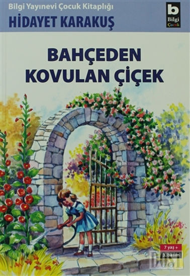 Bahçeden Kovulan Çiçek